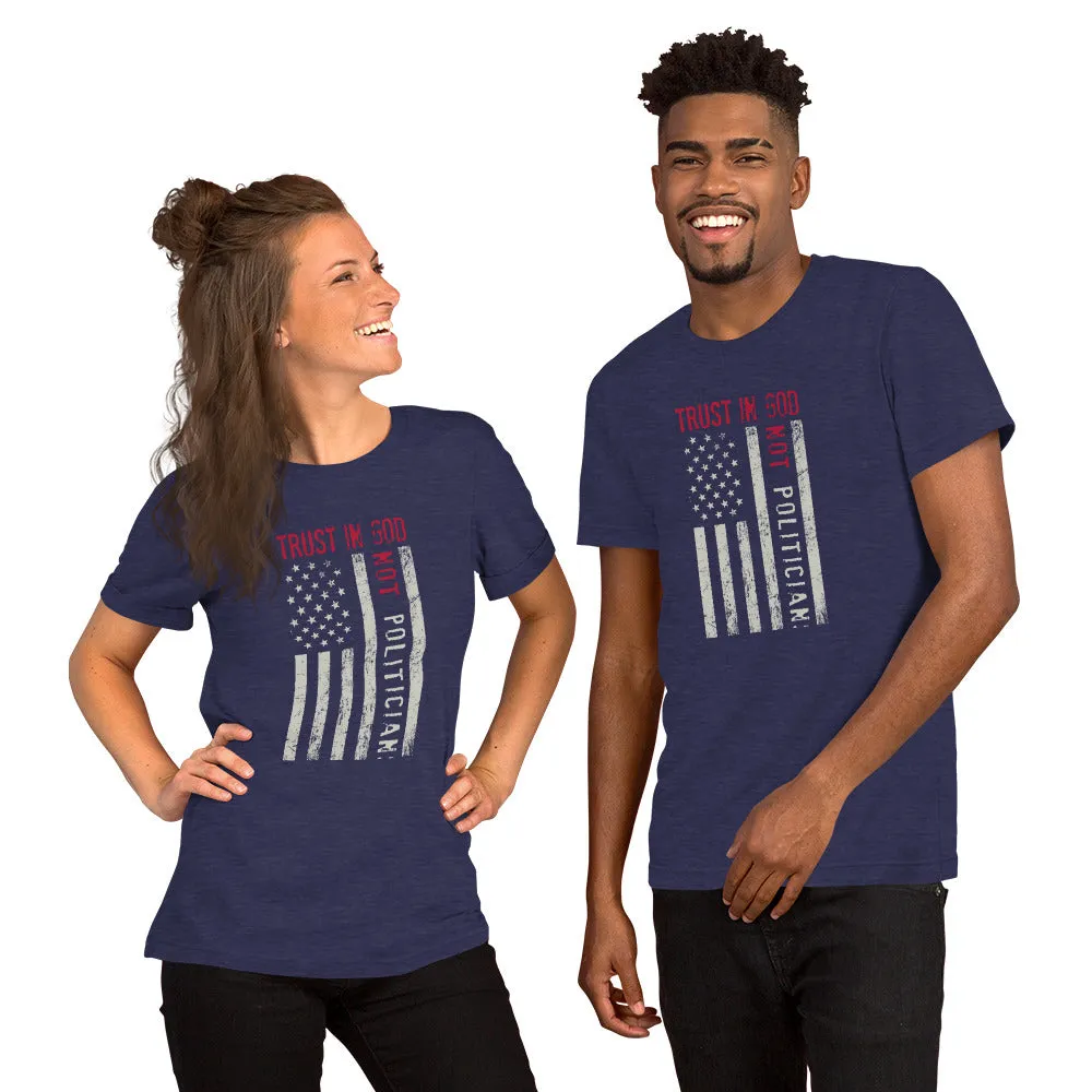Trust In God No Politicians Shirt