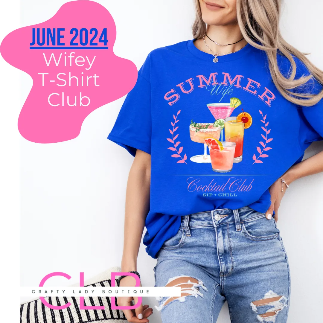 Wifey T-Shirt Club