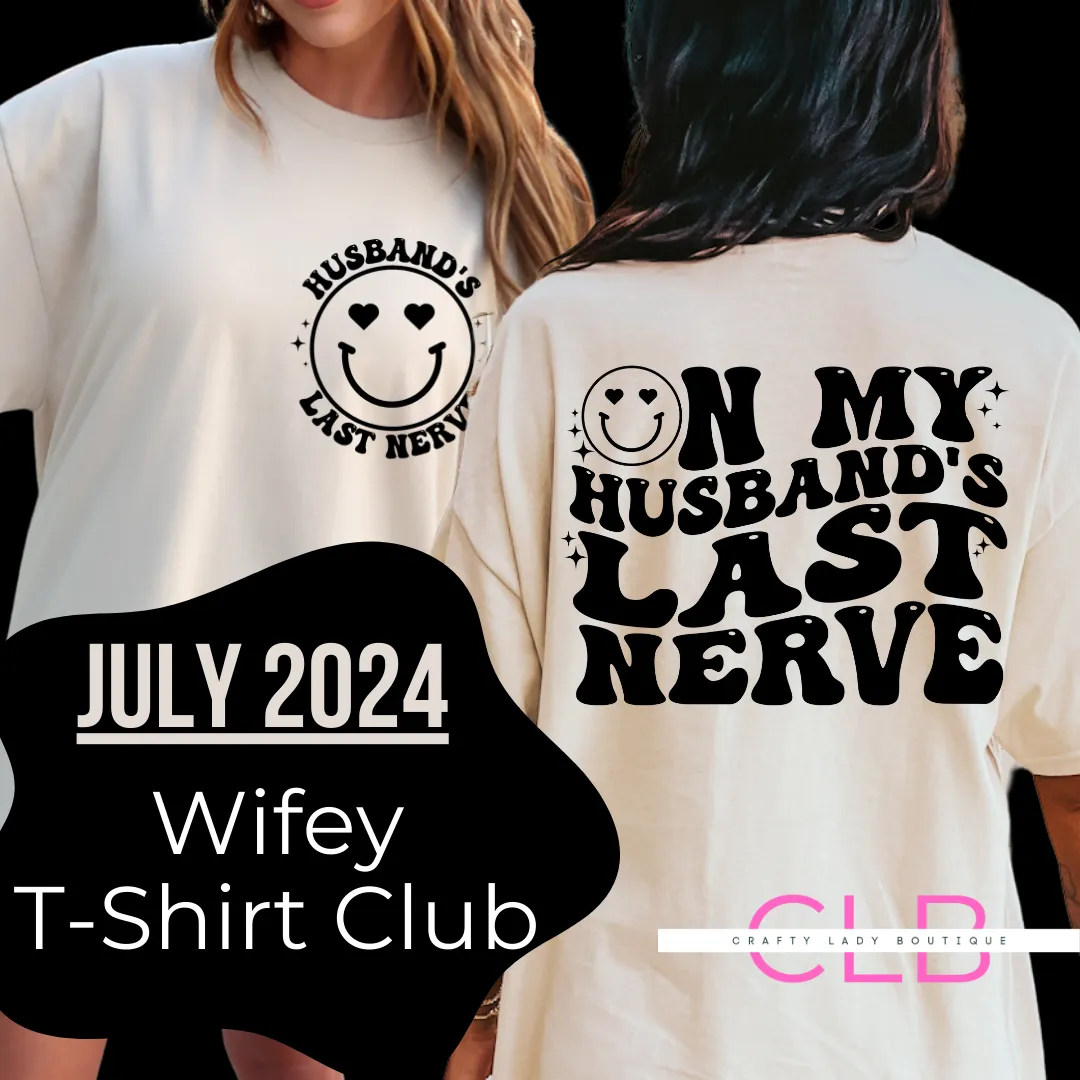 Wifey T-Shirt Club